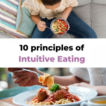 top image is a birdseye view of a girl sitting on a gray couch eating fruit from a bowl. bottom picture is a person swirling pasta noodles on a fork from a plate of spaghetting on a table. Center: 10 principles of intuitive eating