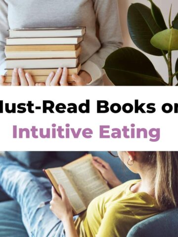 top pictures, a woman holding a stack of books. Bottom picture a woman sitting on the couch relaxing with a book. words: Must Read Books on Intuitive Eating