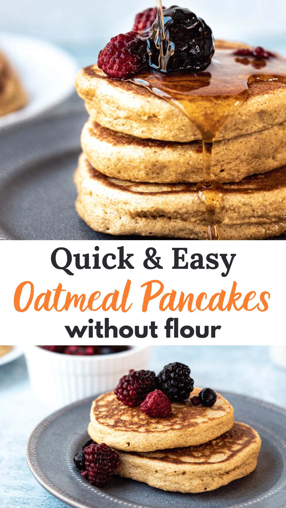 Quick and Easy Oatmeal Pancakes without Flour