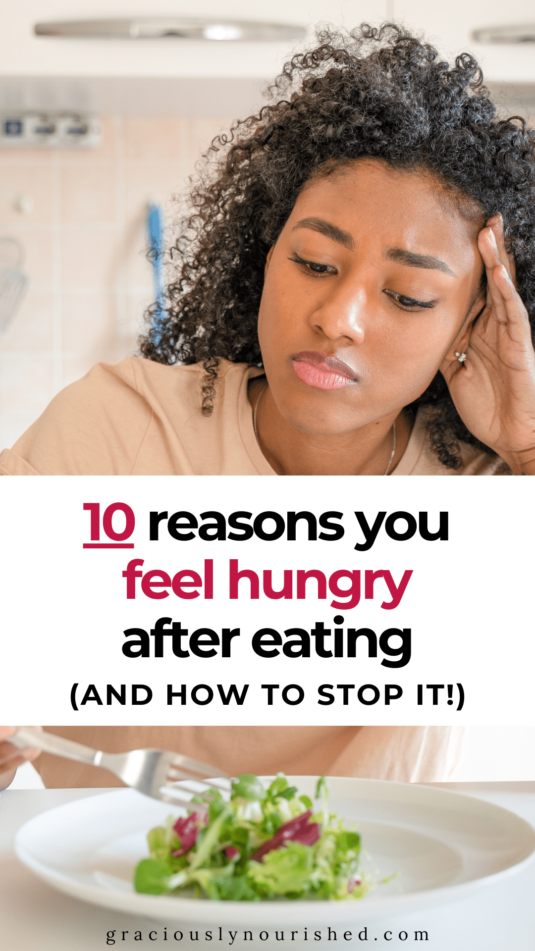 10 Reasons You Feel Hungry After Eating (And How to Stop It!)