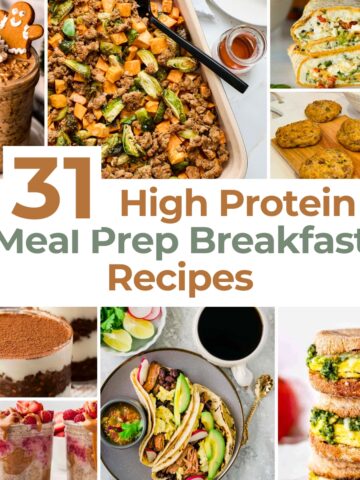 a collage of high protein meal prep breakfasts with the text "31 high protein meal prep breakfast recipes," featuring a variety of nutritious and delicious options.